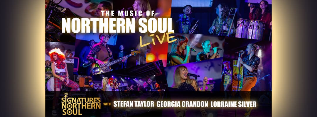 Featured image for “Northern Soul Live comes to Towngate Theatre”