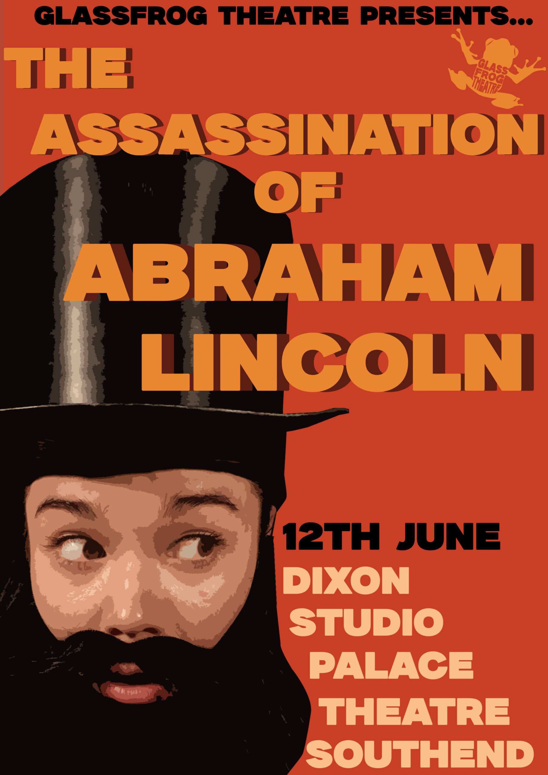 GlassFrog’s production of Assassination of Abraham Lincoln comes to Southend